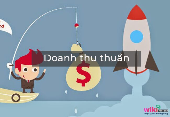 Doanh thu thuần là gì? Cách tính doanh thu thuần chuẩn nhất Công dụng của doanh thu thuần là gì?