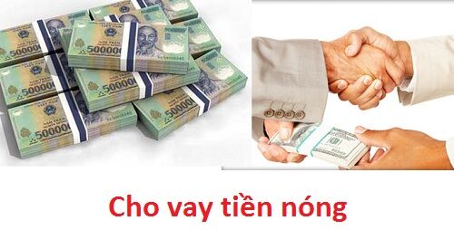 TÌM HIỂU VỀ VAY TIỀN NÓNG Vay tiền nóng là gì?
